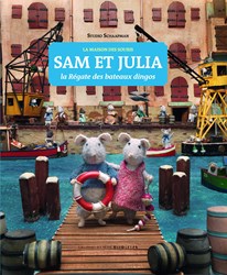 Het Muizenhuis Kinderbuch Sam und Julia - La régate des bateaux dingos - Französisch