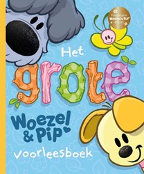 Querido Woezel & Pip Vorlesebuch - Großes Kinderbuch zum Vorlesen
